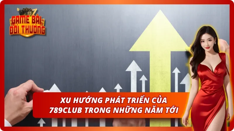 Những dự định trong tương lai của 789club