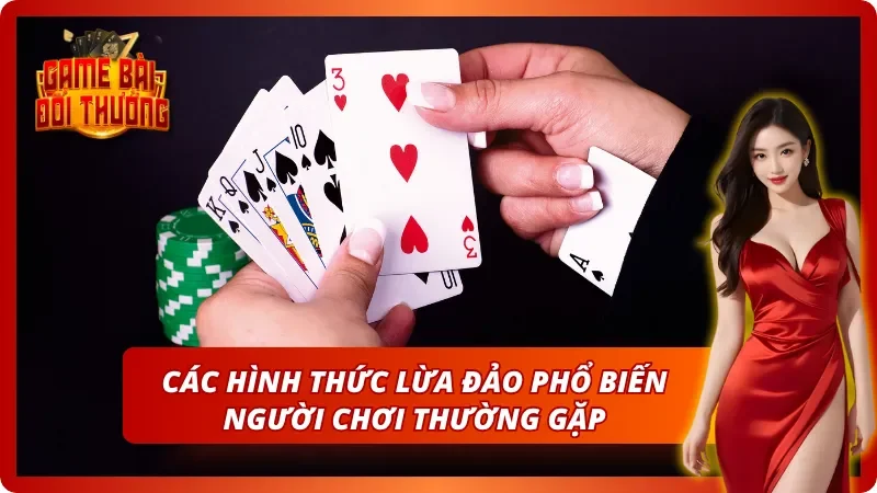 Một vài chiêu trò trong cảnh báo lừa đảo trong game bài đổi thưởng đưa ra