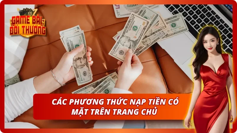 Những hình thức nạp tiền vào acc cá cược trên nền tảng WIN79