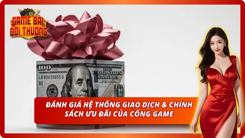 Nhận xét, đánh giá, nhìn nhận hệ thống giao dịch và chính sách ưu đãi
