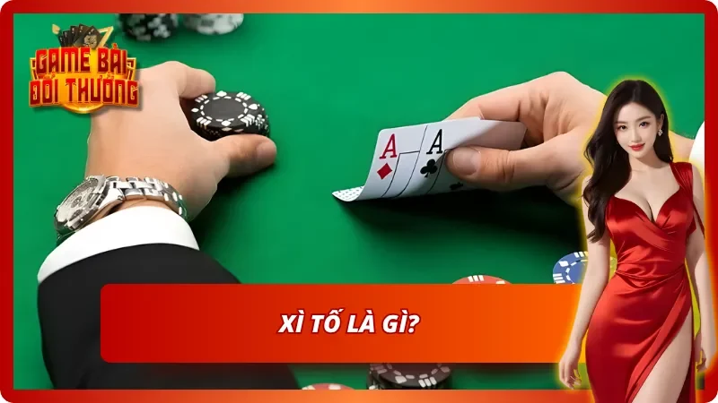 Khái niệm về Xì Tố